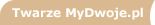 Twarze MyDwoje.pl