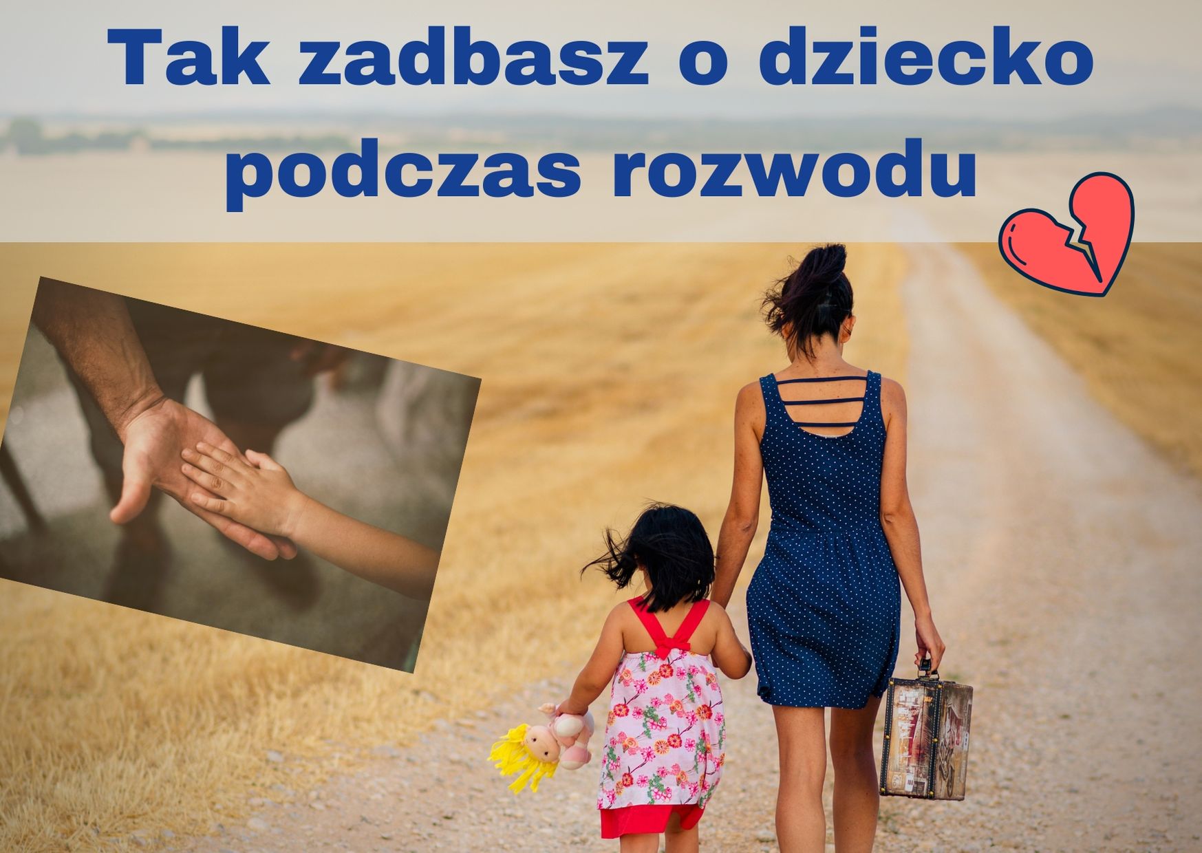 Jak zadbać o dziecko podczas rozwodu