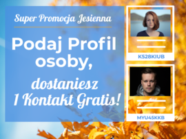 Super Promocja Jesienna - rozdajemy kontakty za darmo!